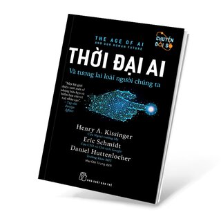 Thời Đại Ai - Và Tương Lai Loài Người Chúng Ta