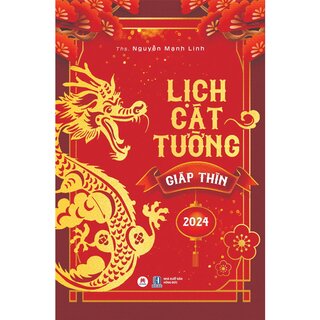 Lịch Cát Tường Giáp Thìn 2024