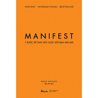 Manifest - 7 Bước Để Thay Đổi Cuộc Đời Bạn Mãi Mãi