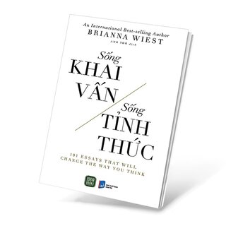 Sống Khai Vấn - Sống Tỉnh Thức