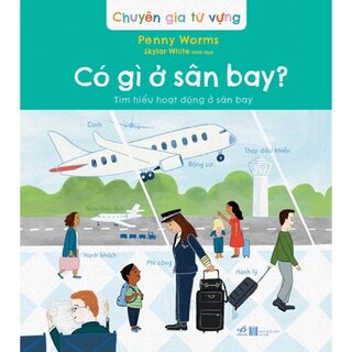 Chuyên Gia Từ Vựng - Có Gì Ở Sân Bay?