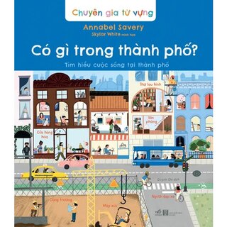 Chuyên Gia Từ Vựng - Có Gì Trong Thành Phố?