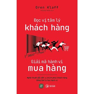 Đọc Vị Tâm Lý Khách Hàng - Giải Mã Hành Vi Mua Hàng