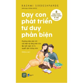 Dạy Con Phát Triển Tư Duy Phản Biện