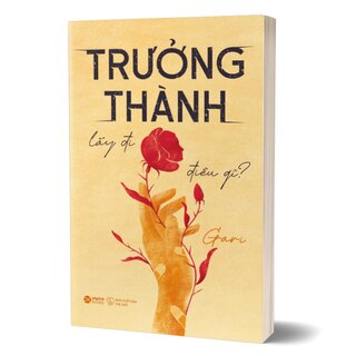 Trưởng Thành Lấy Đi Điều Gì