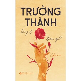 Trưởng Thành Lấy Đi Điều Gì