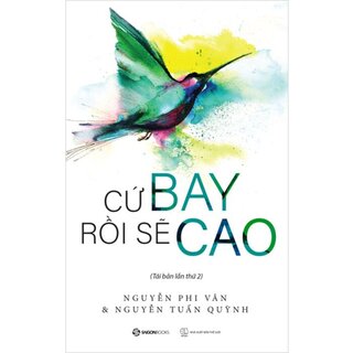 Cứ Bay Rồi Sẽ Cao