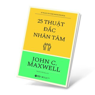 25 Thuật Đắc Nhân Tâm