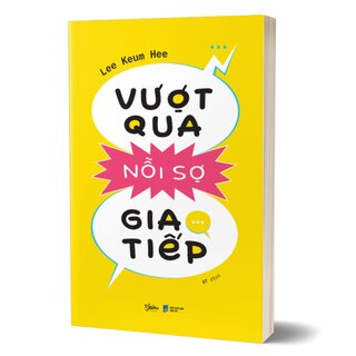 Vượt Qua Nỗi Sợ Giao Tiếp