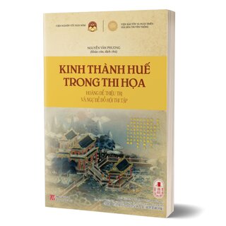 Kinh Thành Huế Trong Thi Họa - Hoàng Đế Thiệu Trị Và Ngự Đề Đồ Hội Thi Tập