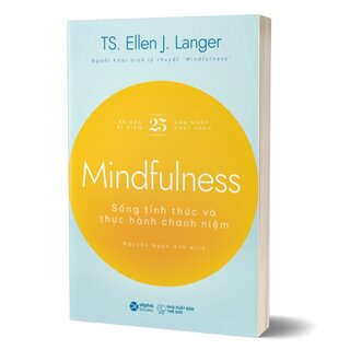 Mindfulness - Sống Tỉnh Thức Và Thực Hành Chánh Niệm