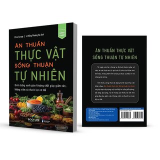 Ăn Thuần Thực Vật, Sống Thuận Tự Nhiên