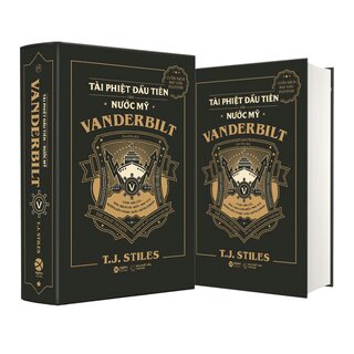 Vanderbilt - Tài Phiệt Đầu Tiên Của Nước Mỹ (Bìa Cứng)