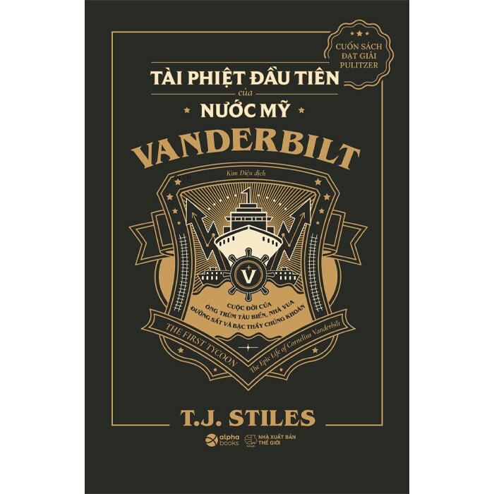 Vanderbilt - Tài Phiệt Đầu Tiên Của Nước Mỹ (Bìa Cứng)