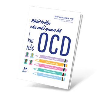 Phát Triển Các Mối Quan Hệ Khi Mắc OCD