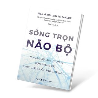 Sống Trọn Não Bộ