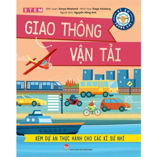 Kĩ Sư Tương Lai - Giao Thông Vận Tải