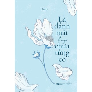 Là Đánh Mất Hay Chưa Từng Có