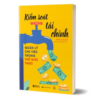 Kiểm Soát Tài Chính - Quản Lý Chi Tiêu Trong Thế Giới Thực