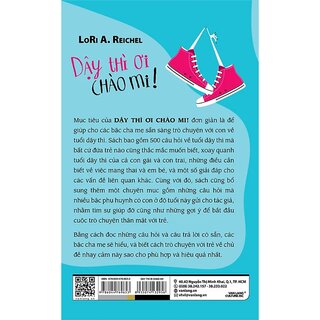 Dậy Thì Ơi Chào Mi! - Siêu Cẩm Nang Cho Tất Cả Những Ai Đã, Đang Hay Sắp Trải Qua Những Thay Đổi Của Tuổi Dậy Thì