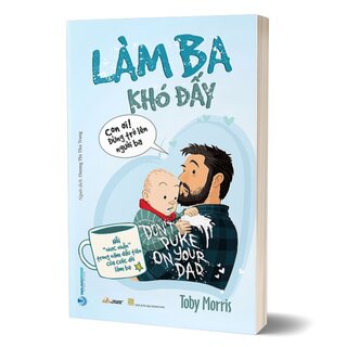 Làm Ba Khó Đấy