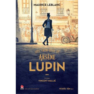 Siêu Trộm Quân Tử - Arsène Lupin