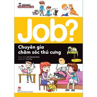 Job? Chuyên Gia Chăm Sóc Thú Cưng