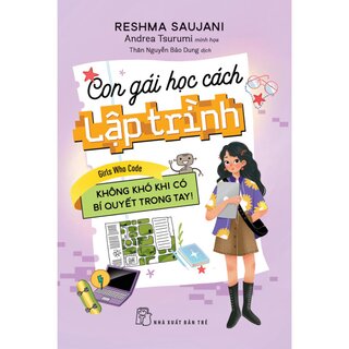 Con Gái Học Cách Lập Trình - Không Khó Khi Có Bí Quyết Trong Tay!