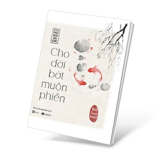 Cho Đời Bớt Muộn Phiền