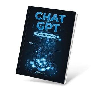 Chat GPT - Kỷ Nguyên Mới Của AI