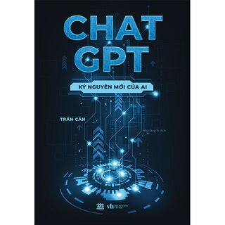 Chat GPT - Kỷ Nguyên Mới Của AI