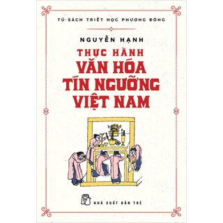 Thực Hành Văn Hóa Tín Ngưỡng Việt Nam