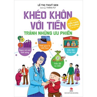 Khéo Khôn Với Tiền - Tránh Những Ưu Phiền