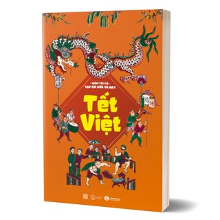 Tết Việt - Tạp Chí Xưa Và Nay