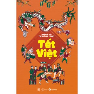 Tết Việt - Tạp Chí Xưa Và Nay