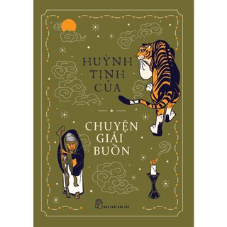 Chuyện Giải Buồn (Bìa Cứng)