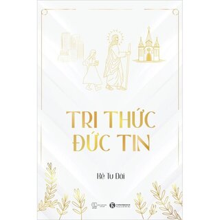 Tri Thức Đức Tin