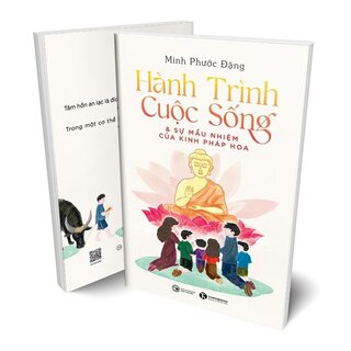 Hành Trình Cuộc Sống Và Sự Mầu Nhiệm Của Kinh Pháp Hoa