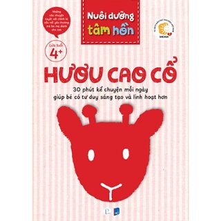 Nuôi Dưỡng Tâm Hồn - Hươu Cao Cổ (Trọn Bộ 6 Quyển)