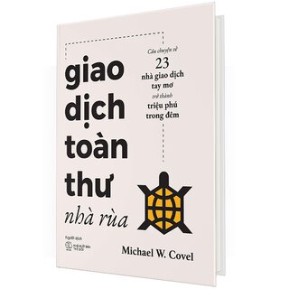 Giao Dịch Toàn Thư Nhà Rùa (Bìa Cứng)