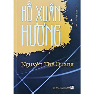 Hồ Xuân Hương - Tiểu Thuyết Lịch Sử