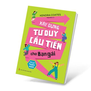 Xây Dựng Tư Duy Cầu Tiến Cho Bạn Gái