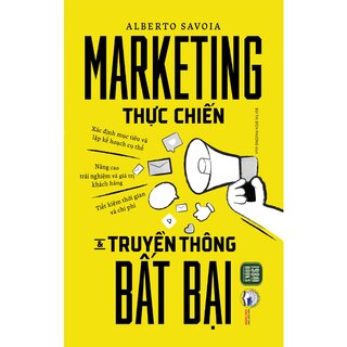 Marketing Thực Chiến Và Truyền Thông Bất Bại