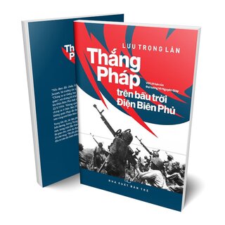 Thắng Pháp Trên Bầu Trời Điện Biên Phủ