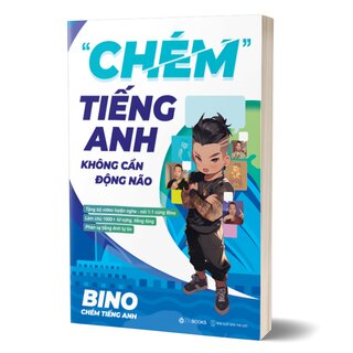 Chém Tiếng Anh Không Cần Động Não