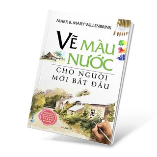 Vẽ Màu Nước Cho Người Mới Bắt Đầu