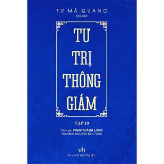 Tư Trị Thông Giám - Tập 10 (Bìa Cứng)