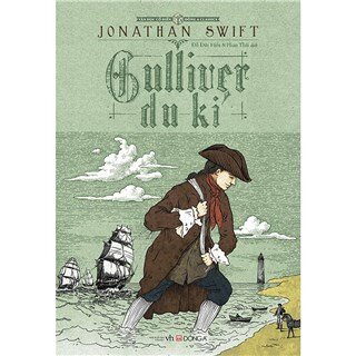 Văn Học Cổ Điển - Gulliver Du Kí