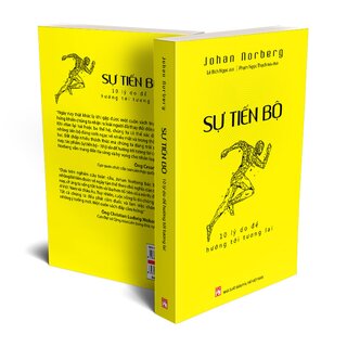 Sự Tiến Bộ - 10 Lý Do Để Hướng Tới Tương Lai