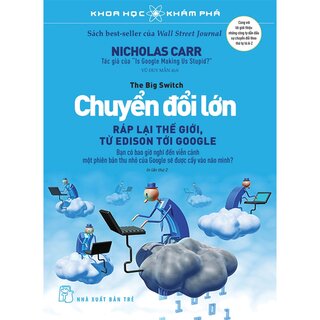 Khoa Học Khám Phá - Chuyển Đổi Lớn: Ráp Lại Thế Giới, Từ Edison Tới Google